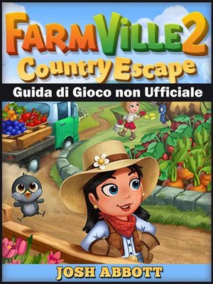 cover image of Farmville 2 Country Escape Guida Di Gioco Non Ufficiale